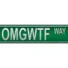 OMGWTF Way - metalen bord